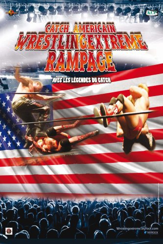 American wrestlingextreme rampage tour 2009 : c'est reparti