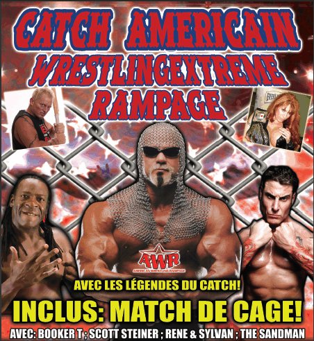 American Wrestling Rampage Twisted steel cage tour 2010 : les résultats du show de Marseille