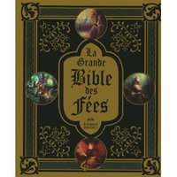 La grande bible des fées d'Edouard Brasey au Pré aux Clercs