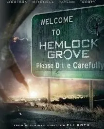 Bande annonce de la série Hemlock Grove de Eli Roth
