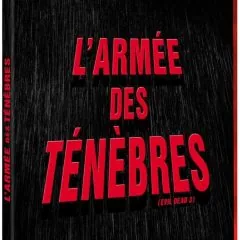 Evil dead 3, l'armée des ténèbres en Blu-Ray collector