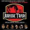 Jurassic Trash