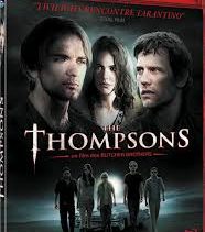 The Thompsons, la bande annonce sanglante....