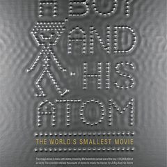 A Boy And His Atom : Le plus petit film au monde