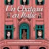 Un Château en Italie