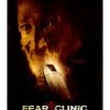 Fear Clinic avec Robert Englund et Danielle Harris