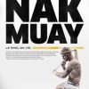 Bande annonce de NAK MUAY avec Kevin Haas