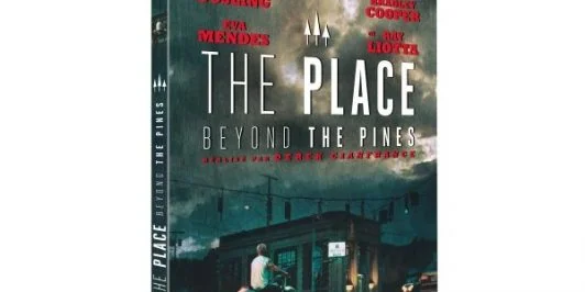 The Place Beyond The Pines en vidéo