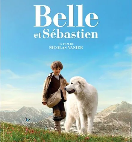Belle et Sébastien 6 Belle et Sébastien