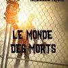 Le monde des morts d'Isabelle Haury est disponible