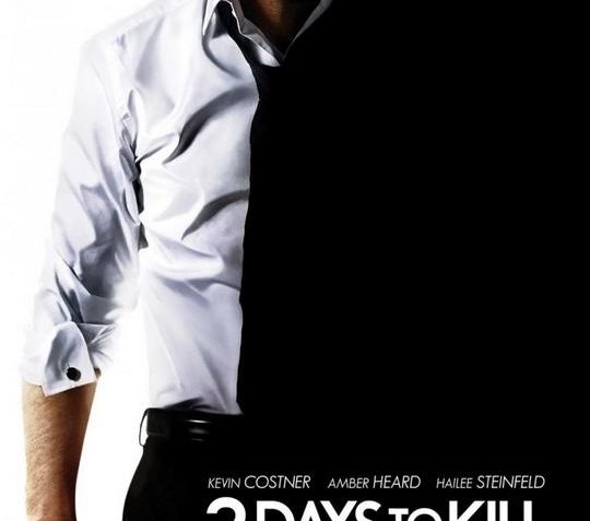 Trailer et poster de Three Days to Kill avec Kevin Costner