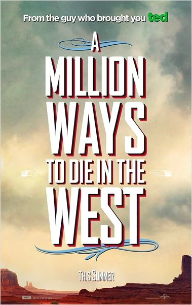 Bande annonce de A Million Ways to Die in the West