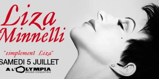 Liza Minelli en concert unique à l'Olympia le 5 juillet 2014