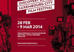 Discovery Zone Luxembourg City Film Festival 2014 : Changement de Jury International