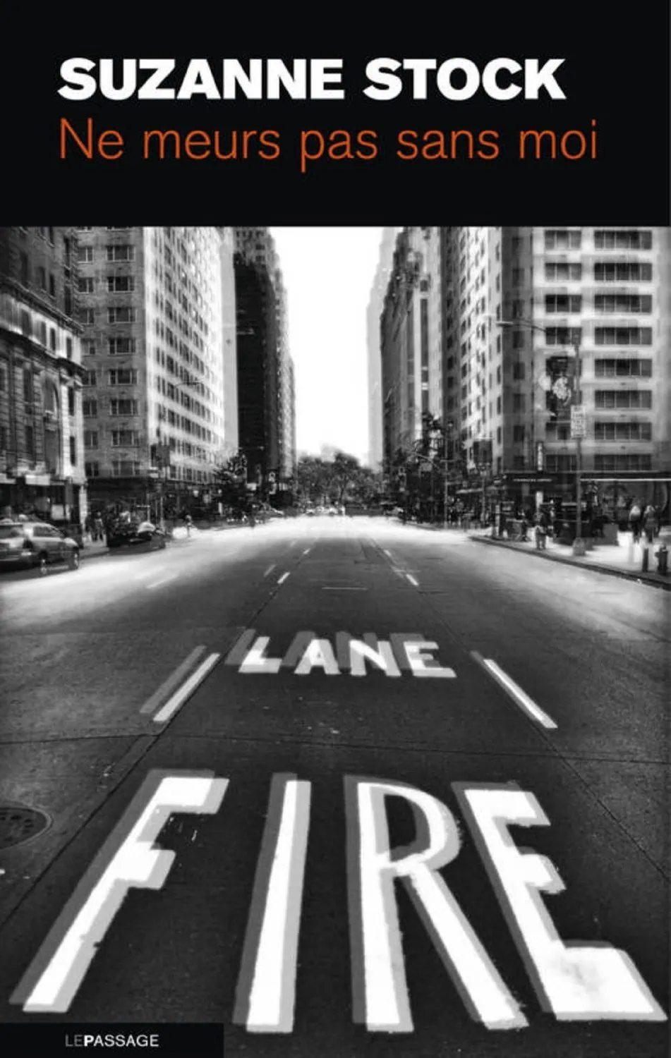 Avis sur le livre Ne meurs pas sans moi de Suzanne Stock