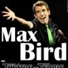 Max Bird, un drôle d'oiseau (et d'artiste)
