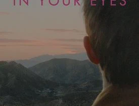 In your eyes écrit et produit par Joss Whedon sortie en VOD mondial après sa diffusion en festival 16 In your eyes écrit et produit par Joss Whedon sortie en VOD mondial après sa diffusion en festival