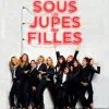 Bande annonce du film Sous les Jupes des Filles de Audrey Dana