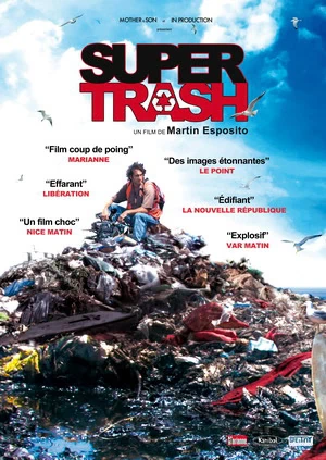 Super Trash le film choc sur l’environnement de Martin ESPOSITO en DVD