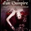 Cantiques d'un Vampire, chant I : la voix de la Loreleï de Stéphanie Brasey le 30 aout 2014