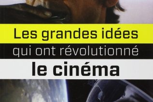 Livre Les grandes idées qui ont révolutionné le cinéma