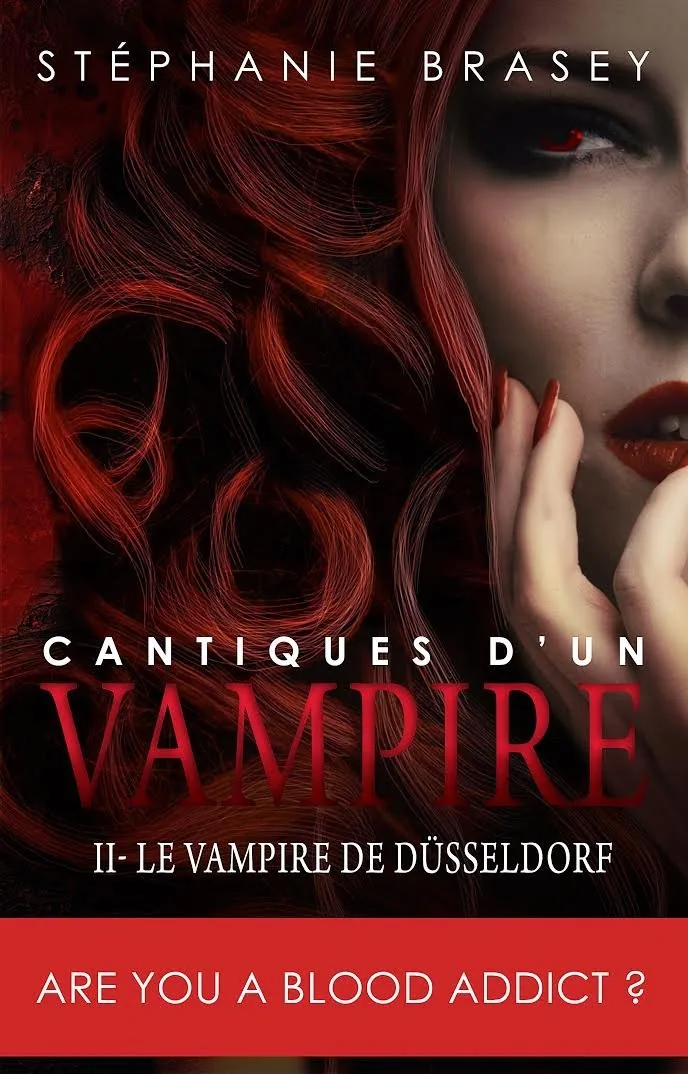 Cantiques d'un vampire, chant II : Le vampire de Düsseldorf