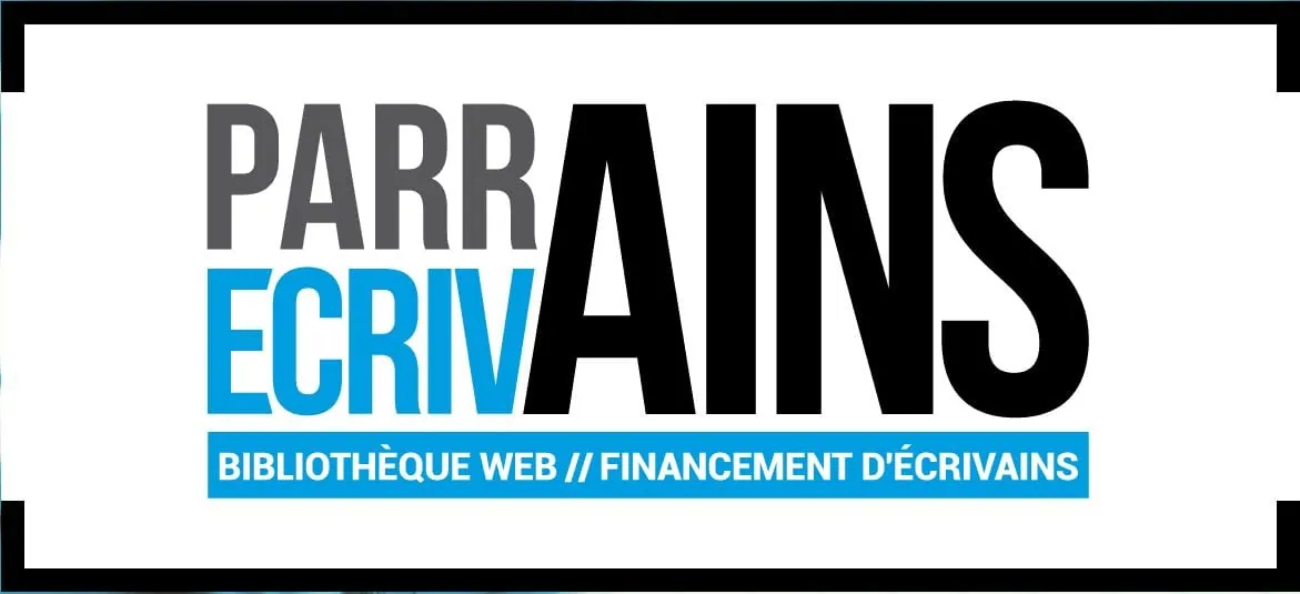 Parrecrivains, le site qui vous permets de parrainer un écrivain et qui permet aux auteurs de se faire connaitre au Canada