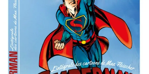 Ce n'est pas un avion ni un oiseau, Superman le cartoon débarque en DVD chez Elephant Films