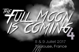 The Full Moon Is Coming 4 les 8 & 9 juillet 2017 : mise en vente des places dimanche