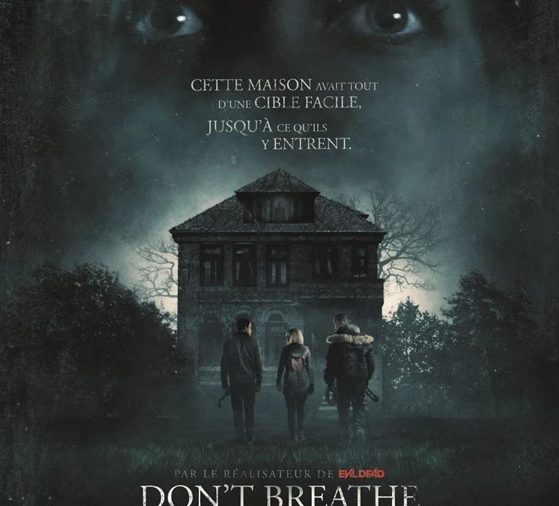 Don't Breathe - La maison des ténèbres