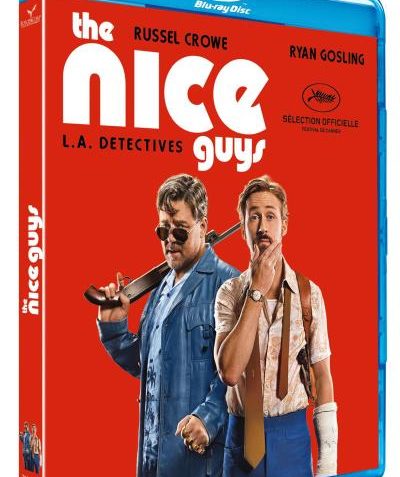 The Nice Guys : le test blu-ray