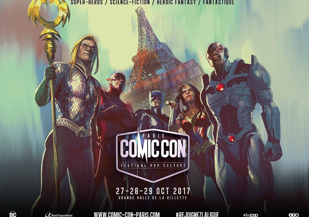 Comic-Con, du 27 au 29 octobre 2017 à Paris !