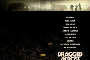 Trailer de Dragged Across Concrete avec Mel Gibson et Vince Vaughn
