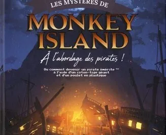Livre « Les Mystères de Monkey Island » : nos impressions !