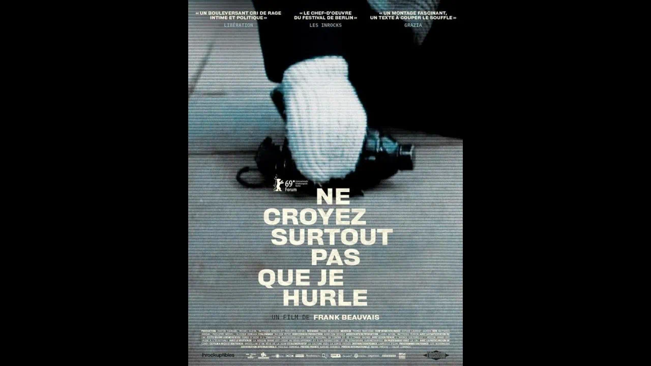 Ne Croyez Surtout Pas Que Je Hurle