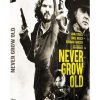Never Grow Old : Test DVD