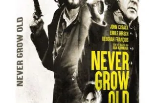 Never Grow Old : Test DVD