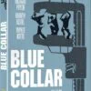 Blue Collar : le test blu-ray