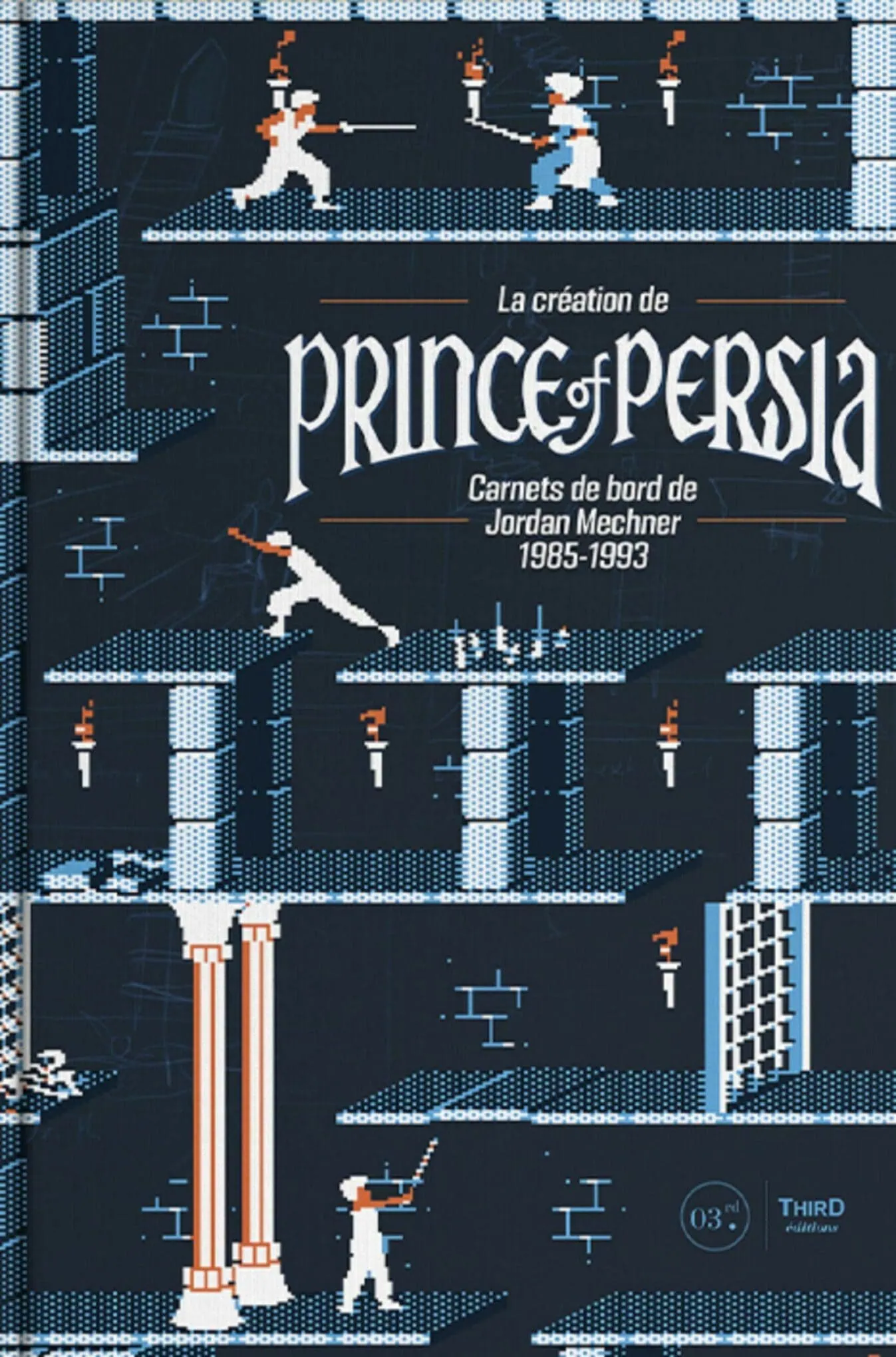 Livre "La Création de Prince of Persia - Carnets de Bord de Jordan Mechner 1985-1993" : nos impressions !