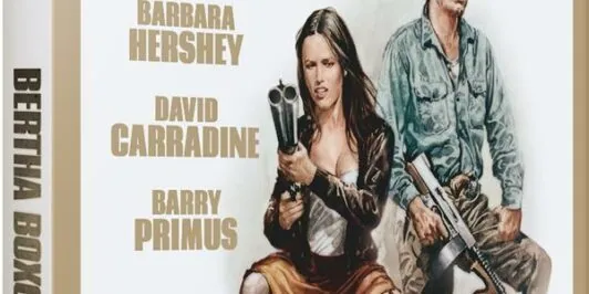 Bertha Boxcar : le test blu-ray