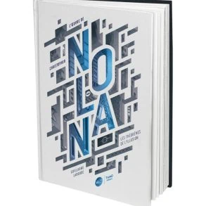 L'oeuvre de Christopher Nolan : Les théorèmes de l'illusion