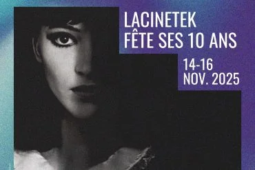 LaCinetek célèbre dix ans avec un festival à Montreuil