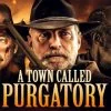 Bande-annonce A Town Called Purgatory de Matt Servitto