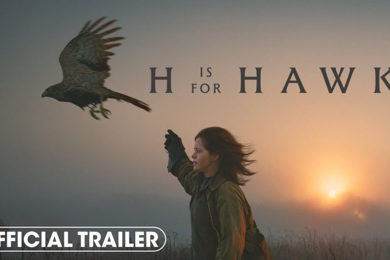 Bande-annonce H Is For Hawk de Philippa Lowthorpe 6 Bande-annonce H Is For Hawk de Philippa Lowthorpe