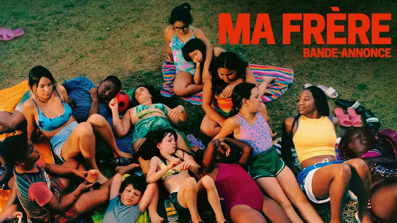 Bande-annonce Ma Frère de Lise Akoka et Romane Gueret 3 Bande-annonce Ma Frère de Lise Akoka et Romane Gueret