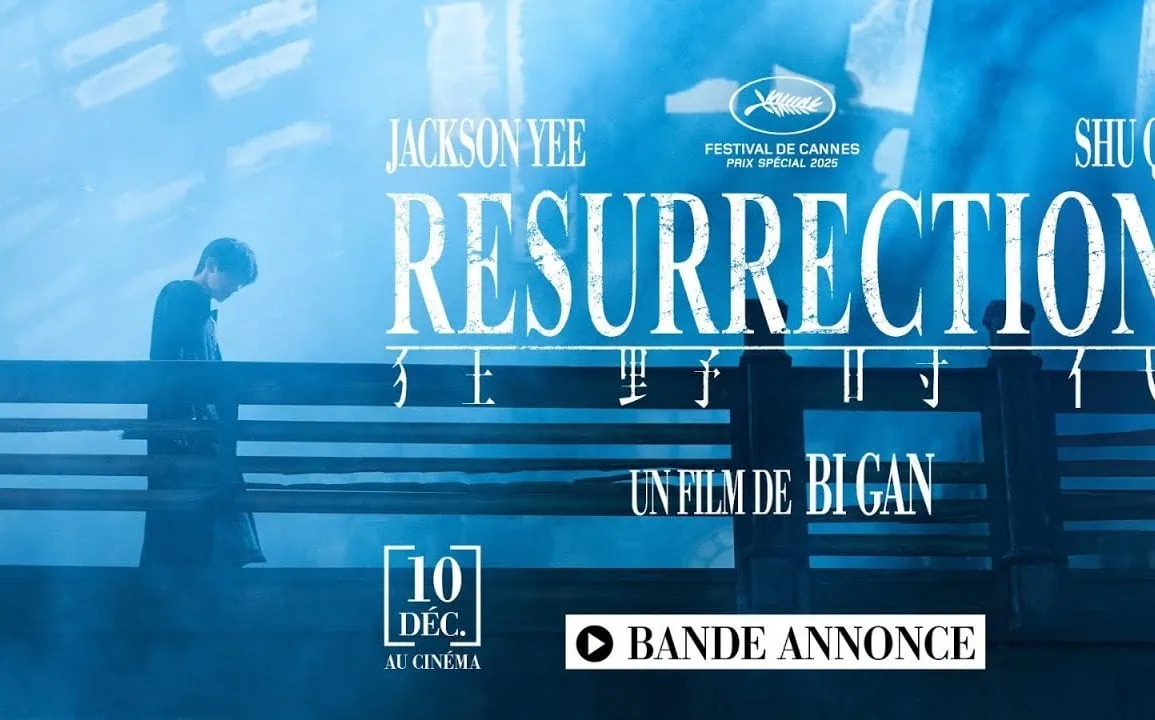 Bande-annonce RESURRECTION de Bi Gan