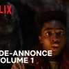 Bande-annonce Stranger Things saison 5 volume 1