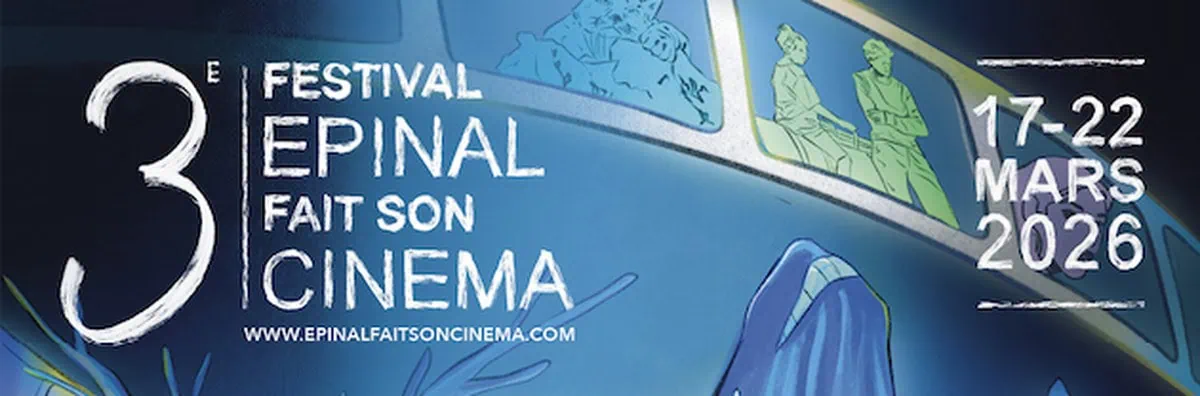 Le Festival Épinal fait son cinéma 2026 révèle son programme 3 Le Festival Épinal fait son cinéma 2026 révèle son programme