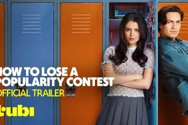 Bande annonce de How to Lose a Popularity Contest : une comédie romantique