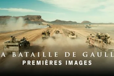 Bande annonce de La Bataille de Gaulle : Deux films annoncés pour 2026